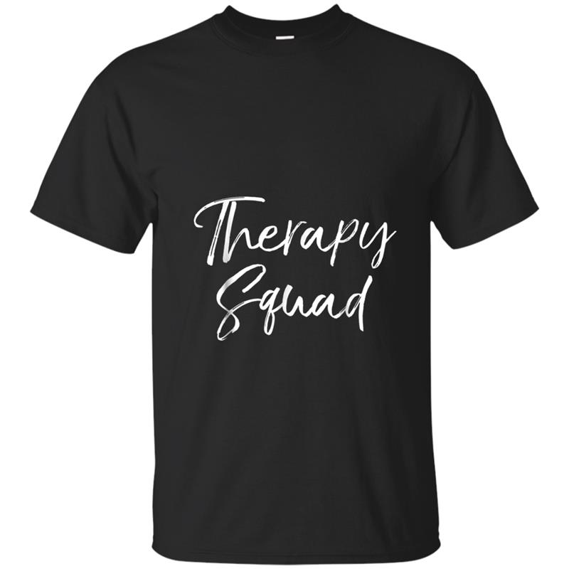 Therapy Squad  Cute Occupational Therapist Tee Physical T-shirt-mt