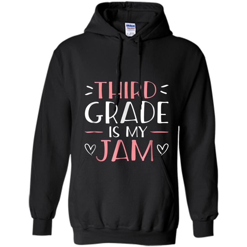 Third Grade Is My Jam Back To School Teacher Hoodie-mt