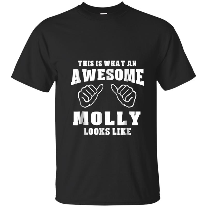 This Is What An Awesome Molly Looks Like Name  Funny T-shirt-mt