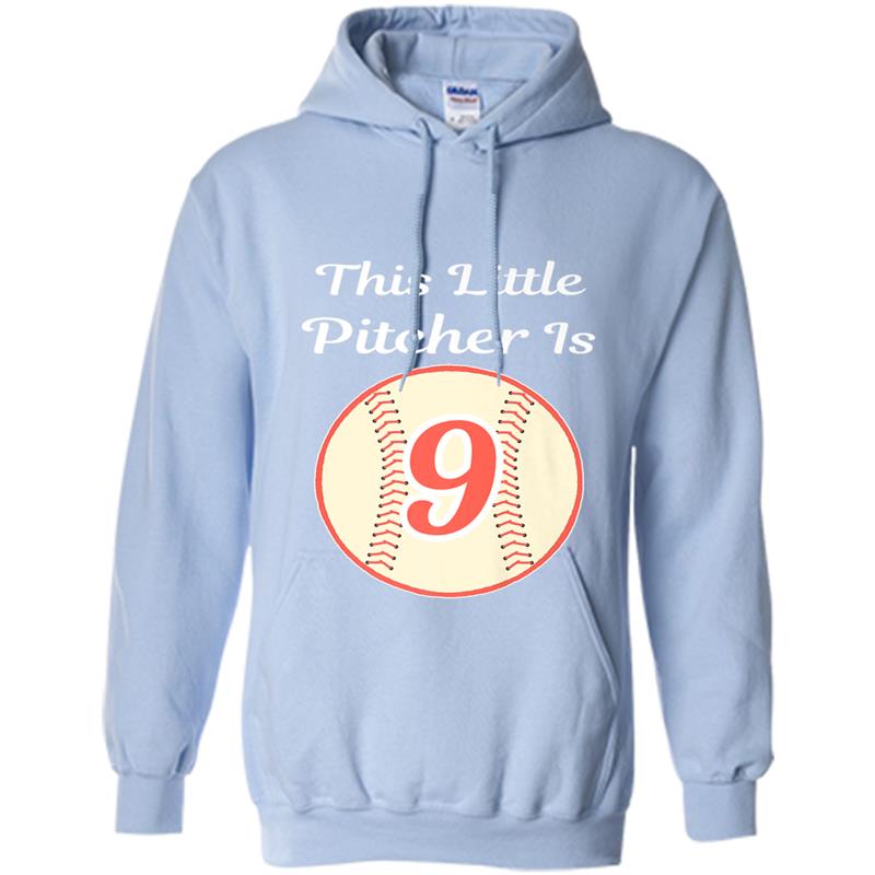 This Little Pitcher Is 9 Year Old Birthday Baseball Hoodie-mt