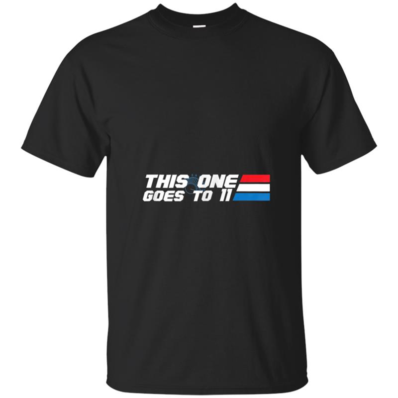 This One Goes to 11  Eleven T-shirt-mt