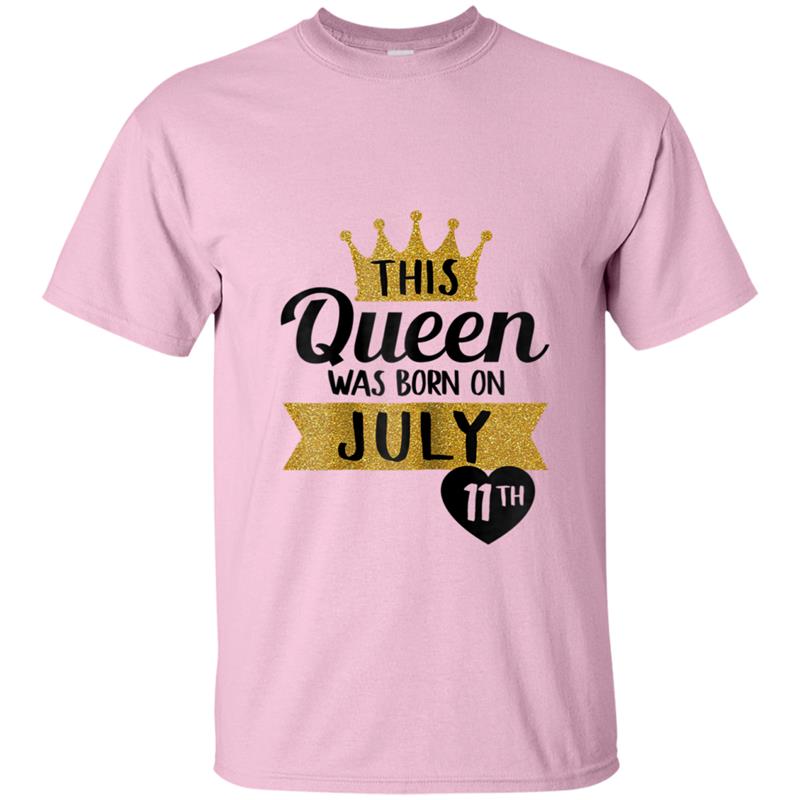 This Queen Was Born on July 11th - Gold Black Birthday Tee T-shirt-mt