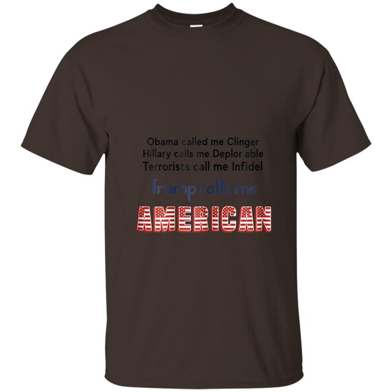 trump calls me american Funny T-shirt-mt