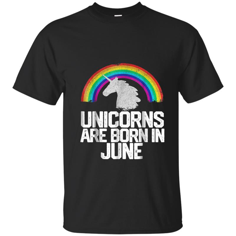 UNICORNS ARE BORN IN JUNE Birthday  Rainbow Girl Gift T-shirt-mt