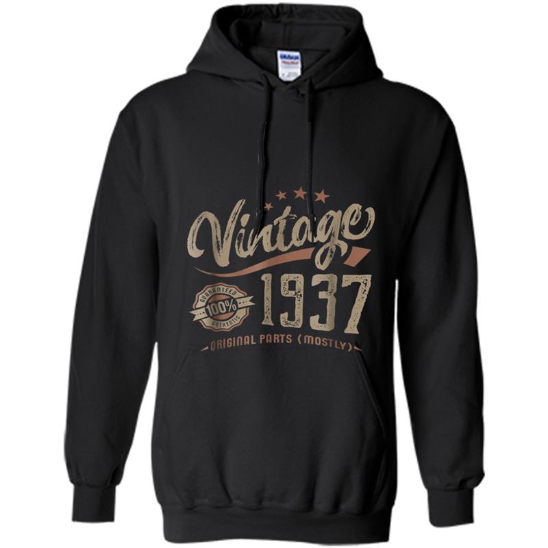 Vintage 1937 Tee Mostly Original Parts Birthday Gift Hoodie-mt