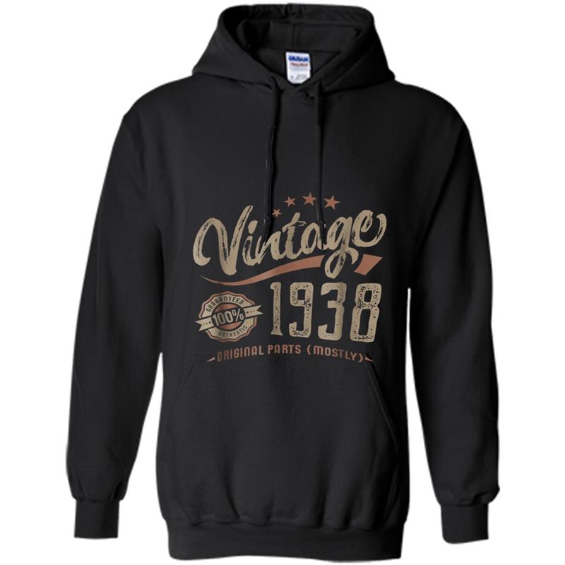 Vintage 1938 Tee Mostly Original Parts Birthday Gift Hoodie-mt