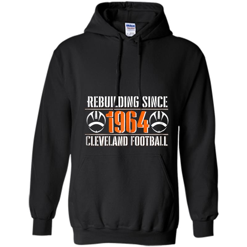 Vintage Rebuilding Cleveland Football Since 1964 Hoodie-mt