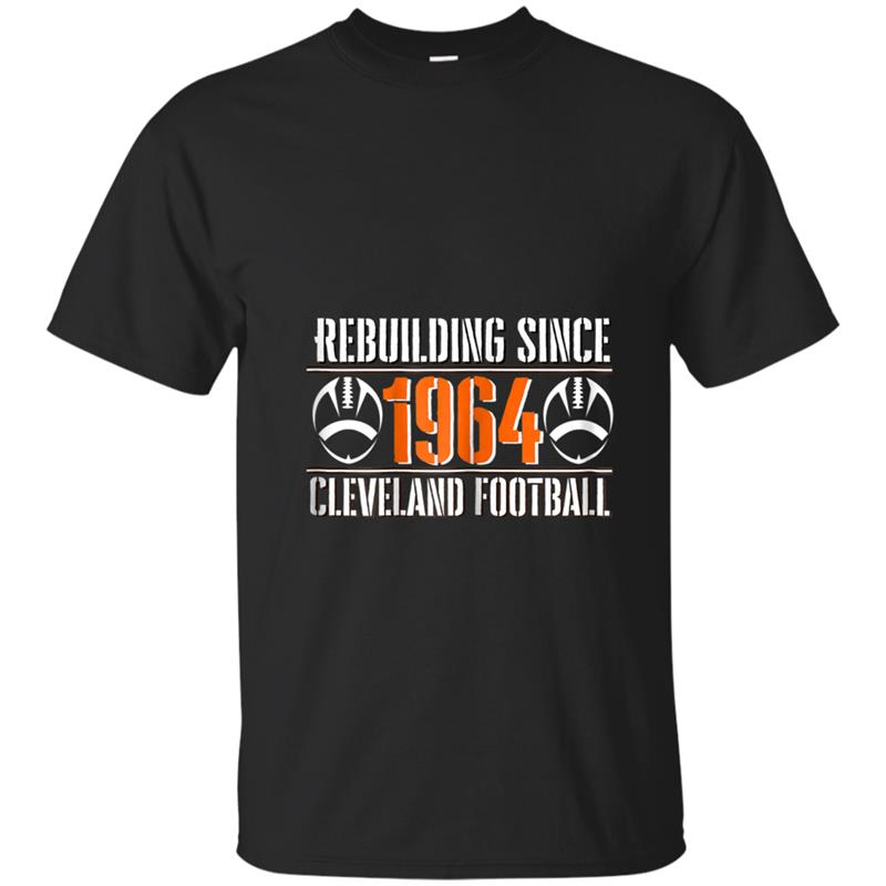 Vintage Rebuilding Cleveland Football Since 1964 T-shirt-mt