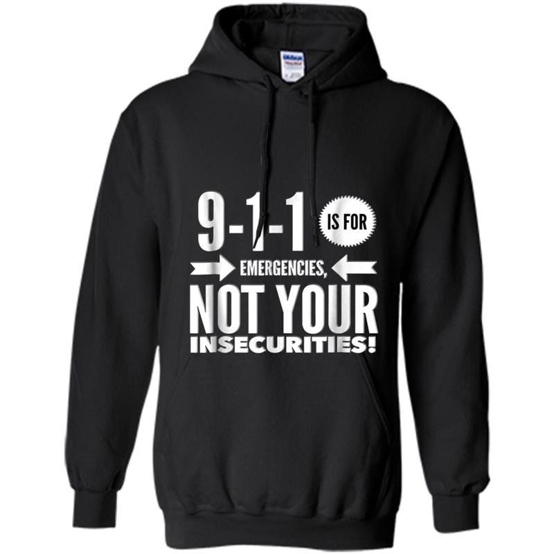 What Is 9-1-1 For Hoodie-mt