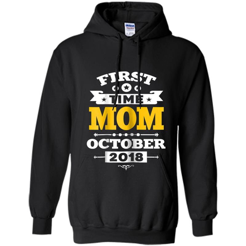 Womens First Time Mom October 2018  Coming Mom Gifts Hoodie-mt