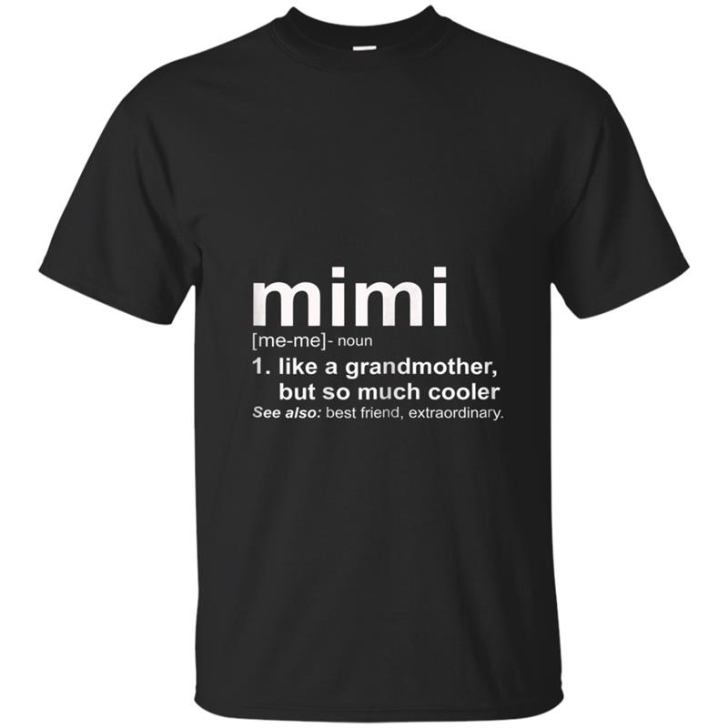 Womens Mimi like a grandmother but so much cooler T-shirt-mt