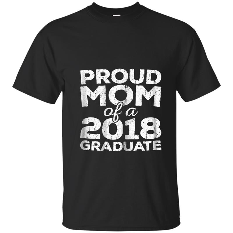 Womens Proud Mom Of A 2018 Graduate  Senior Class Graduation T-shirt-mt
