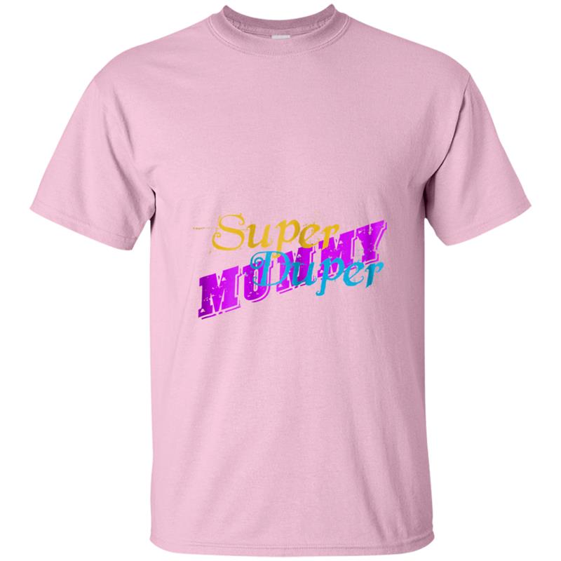 Womens Super Duper Mummy T-shirt-mt