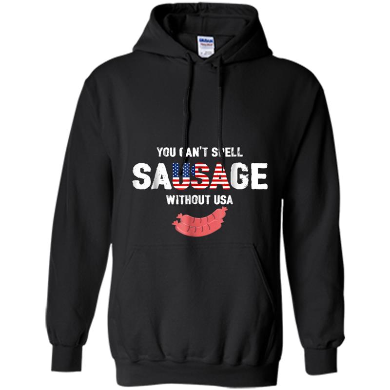 You Can't Spell Sausage Without USA Hoodie-mt