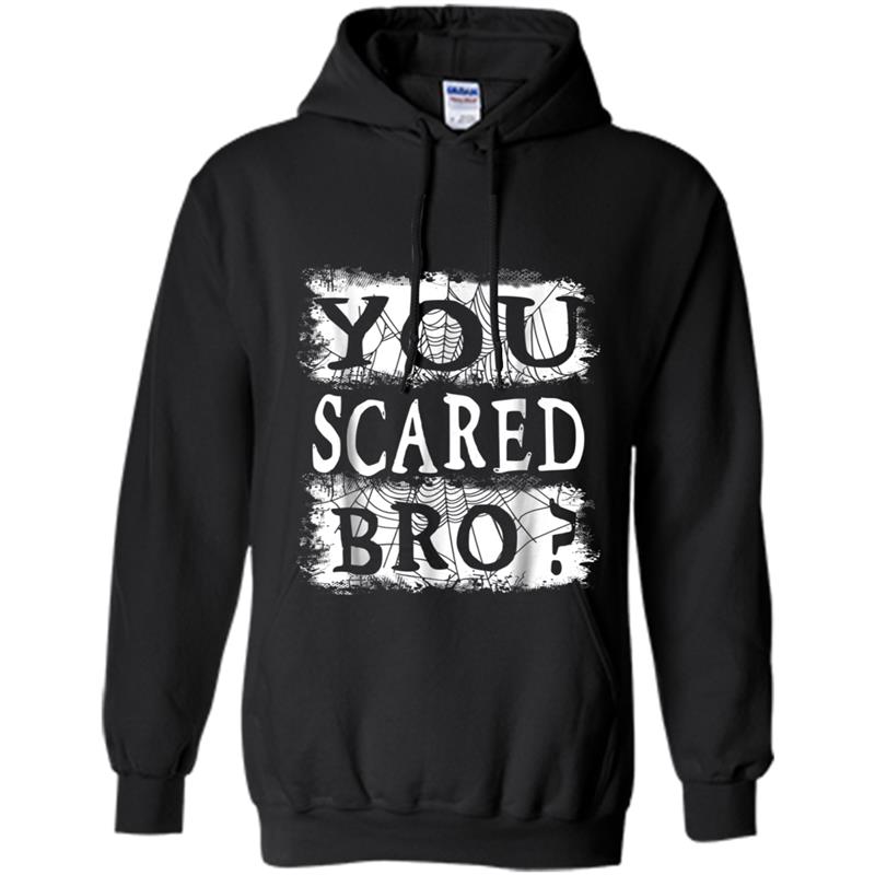 You Scared Bro  Scary Spiderweb Hoodie-mt