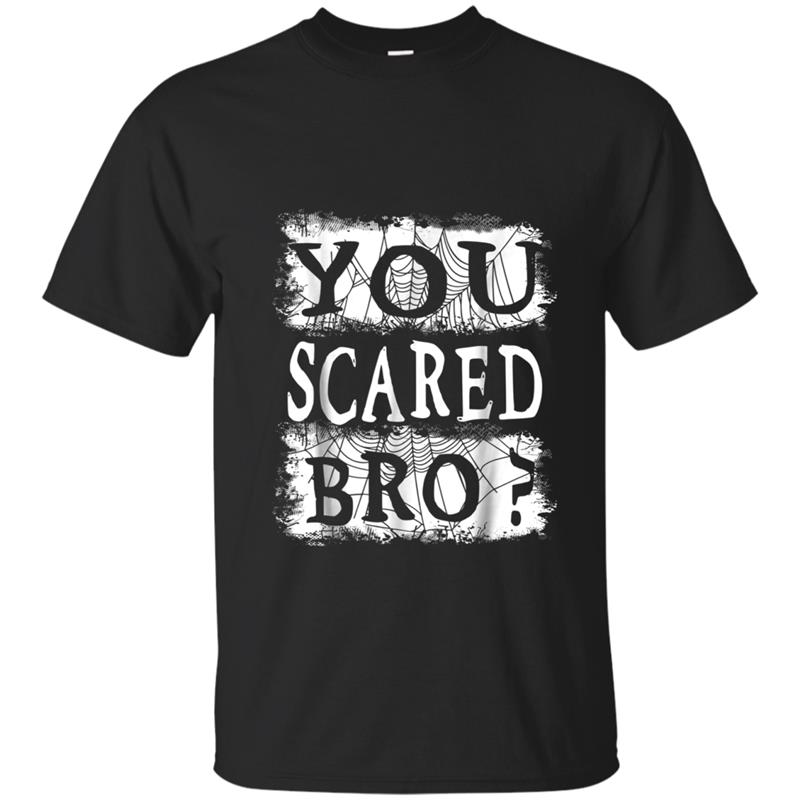 You Scared Bro  Scary Spiderweb T-shirt-mt